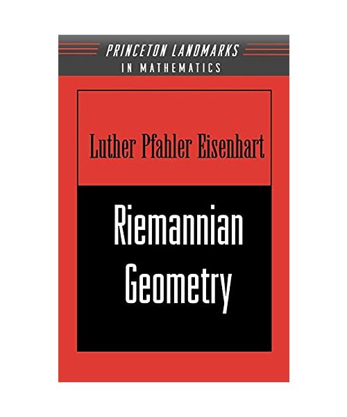 Riemannian Geometry - Luther Pfahler Eisenhart