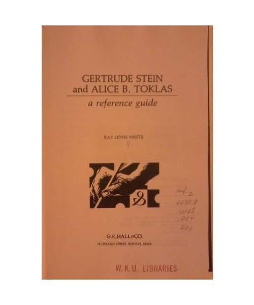 Gertrude Stein and Alice B. Toklas: A Reference Guide