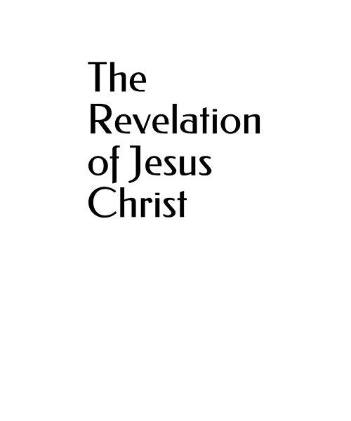 The Revelation of Jesus Christ - Kjv