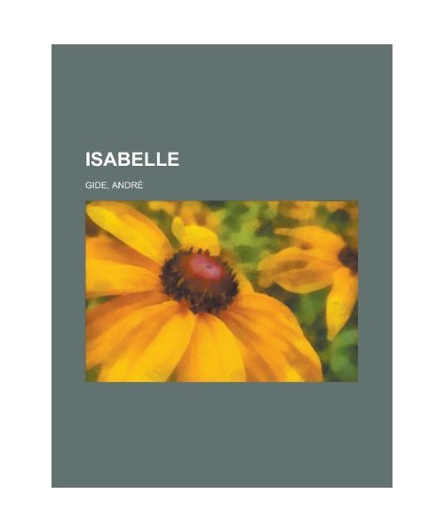 Isabelle - Andr Gide, Andre Gide