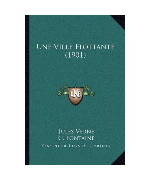 Une Ville Flottante (1901) - Jules Verne