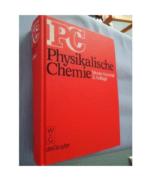Physikalische Chemie - Moore, Walter John