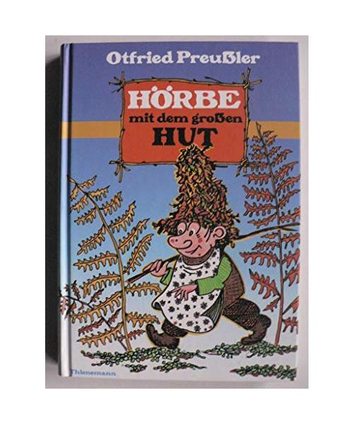 Hörbe mit dem großen Hut - Otfried Preußler