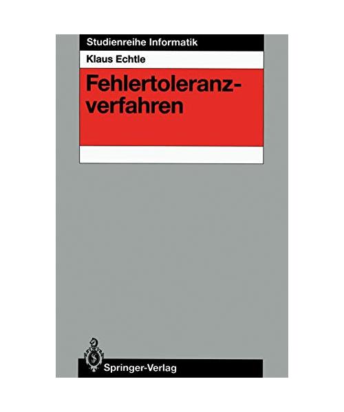 Fehlertoleranzverfahren - Klaus Echtle