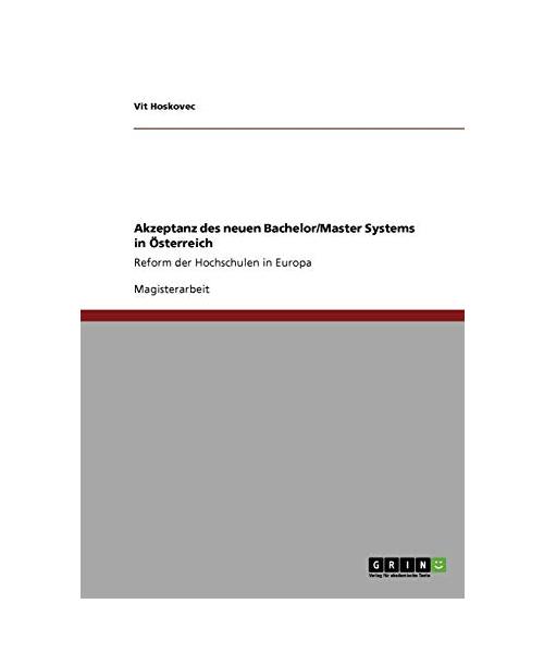 Vit Hoskovec Akzeptanz Des Neuen Bachelor Master Systems In A Sterreich Ebay