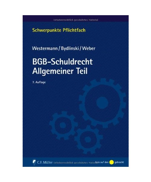 BGB-Schuldrecht Allgemeiner Teil - Harm Peter Westermann, Peter Bydlinski, Ralph Weber