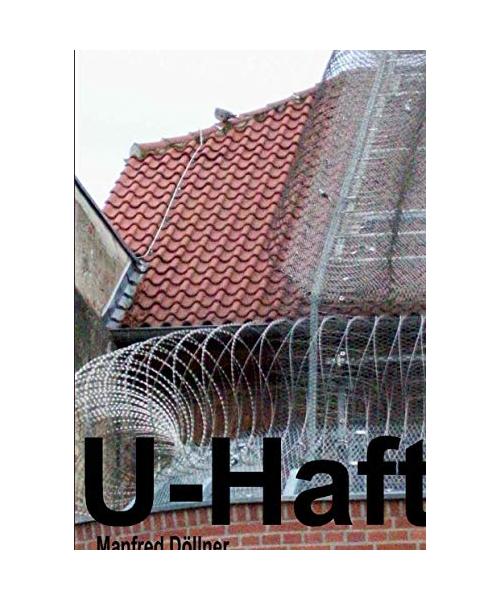 U - Haft - Döllner, Manfred