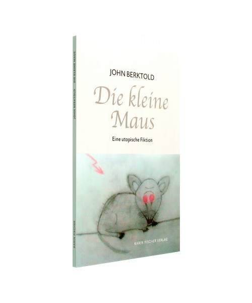 Die kleine Maus - John Berktold
