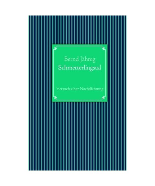 Schmetterlingstal - Bernd Jähnig