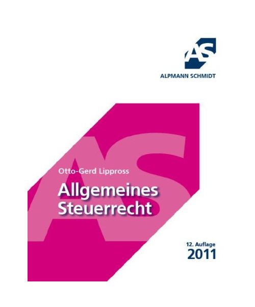 Allgemeines Steuerrecht - Otto-Gerd Lippross