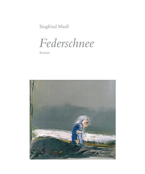 Federschnee - Maaß, Siegfried