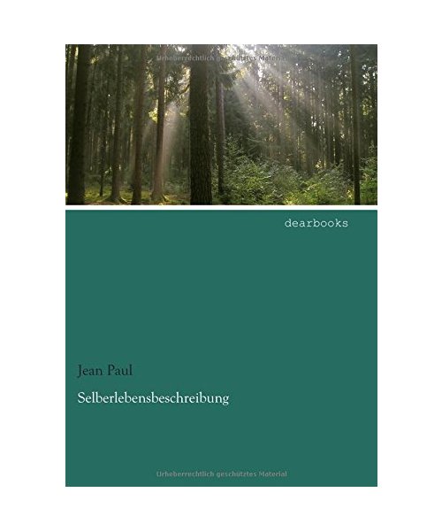 Selberlebensbeschreibung - Jean Paul