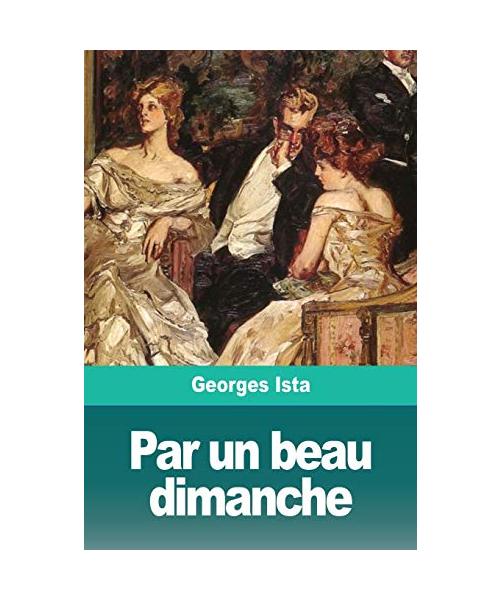 Par un beau dimanche - Georges Ista