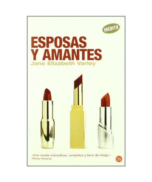 Esposas y amantes - Jane Elizabeth Varley