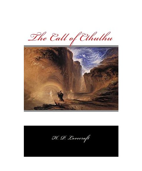 The Call of Cthulhu - H. P. Lovecraft