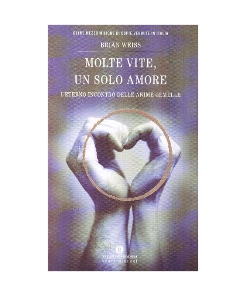 Molte vite, un solo amore - Brian L. Weiss