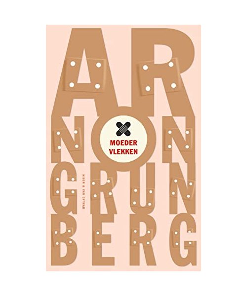 Moedervlekken - Grunberg, Arnon