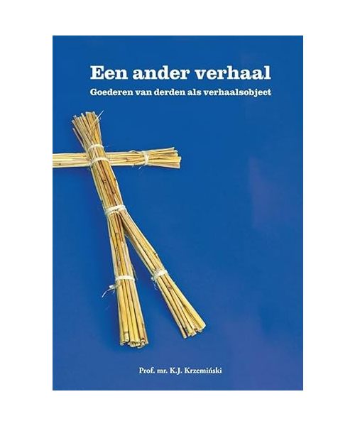 Een ander verhaal – goederen van derden als verhaalsobject - Krzemiński, Kasper