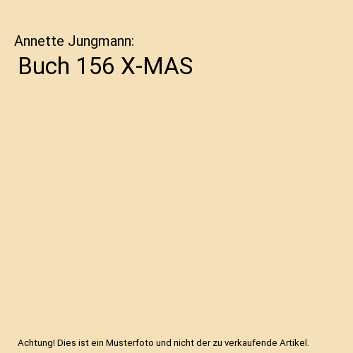 Buch 156 X-MAS, Annette Jungmann - Bild 1 von 1