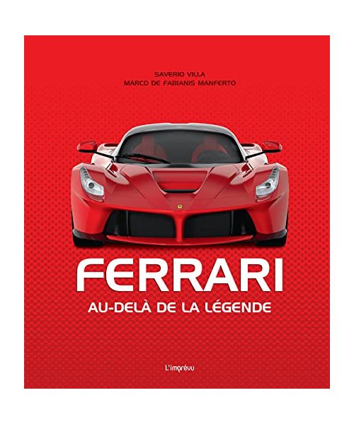 Ferrari: Au-delà de la légende, Villa, Saverio; De Fabianis Manferto, Marco - Zdjęcie 1 z 1