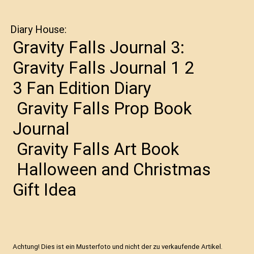 Gravity Falls Journal 3: Gravity Falls Journal 1 2 3 Fan Edition Diary | Gravity - Imagen 1 de 1