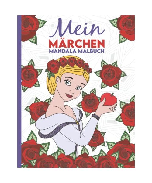 Mein Märchen Mandala Malbuch: 50 wunderschöne Märchen-Mandalas für Kinder ab 8 Jahren zum Ausmalen und Entspannen. - Alexander, Christoph