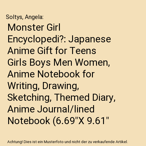 Monster Girl Encyclopedi?: Japanese Anime Gift for Teens Girls Boys Men Women, A - Bild 1 von 1