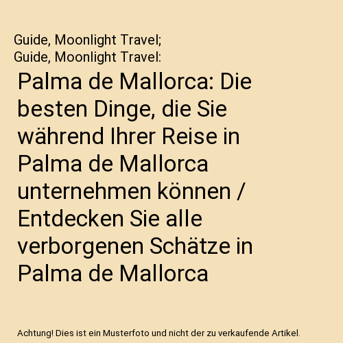 Palma de Mallorca: Die besten Dinge, die Sie während Ihrer Reise in Palma de Ma - Bild 1 von 1